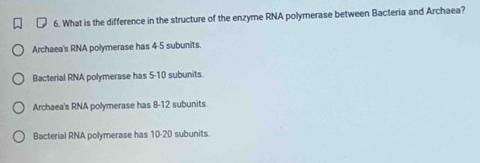 6. what is the difference in the structure of the enzyme rna polymerase…