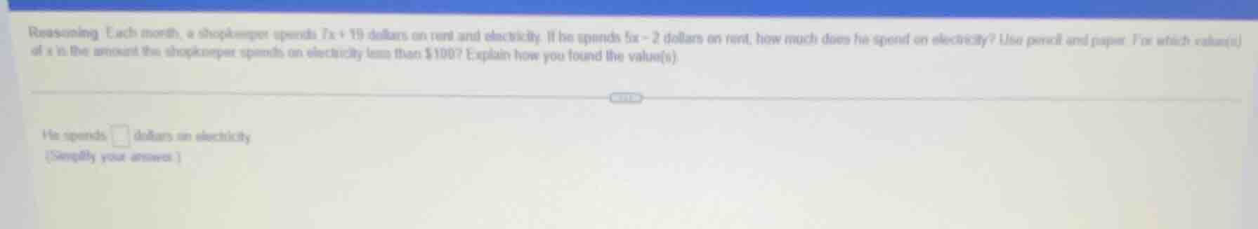 reasoning each month, a shopkeeper spends 7x + 15 dollars on rent and e…