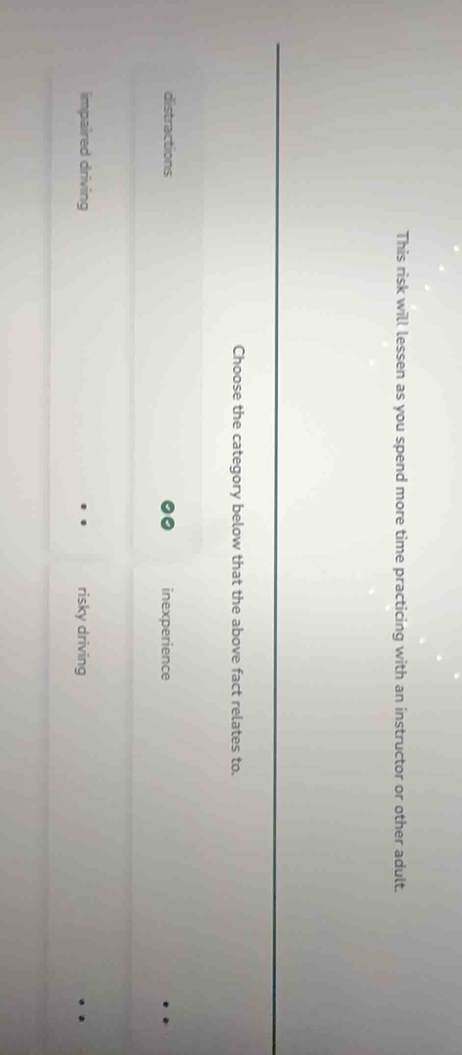 this risk will lessen as you spend more time practicing with an instruc…