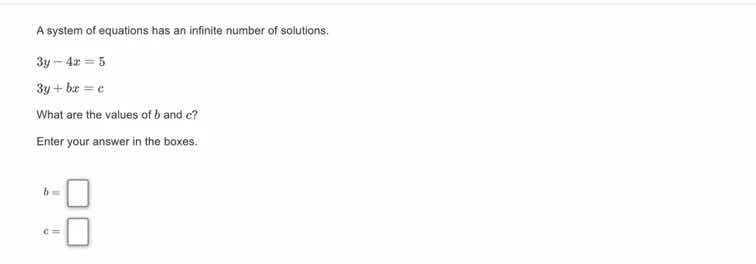 a system of equations has an infinite number of solutions. $3y - 4x = 5…