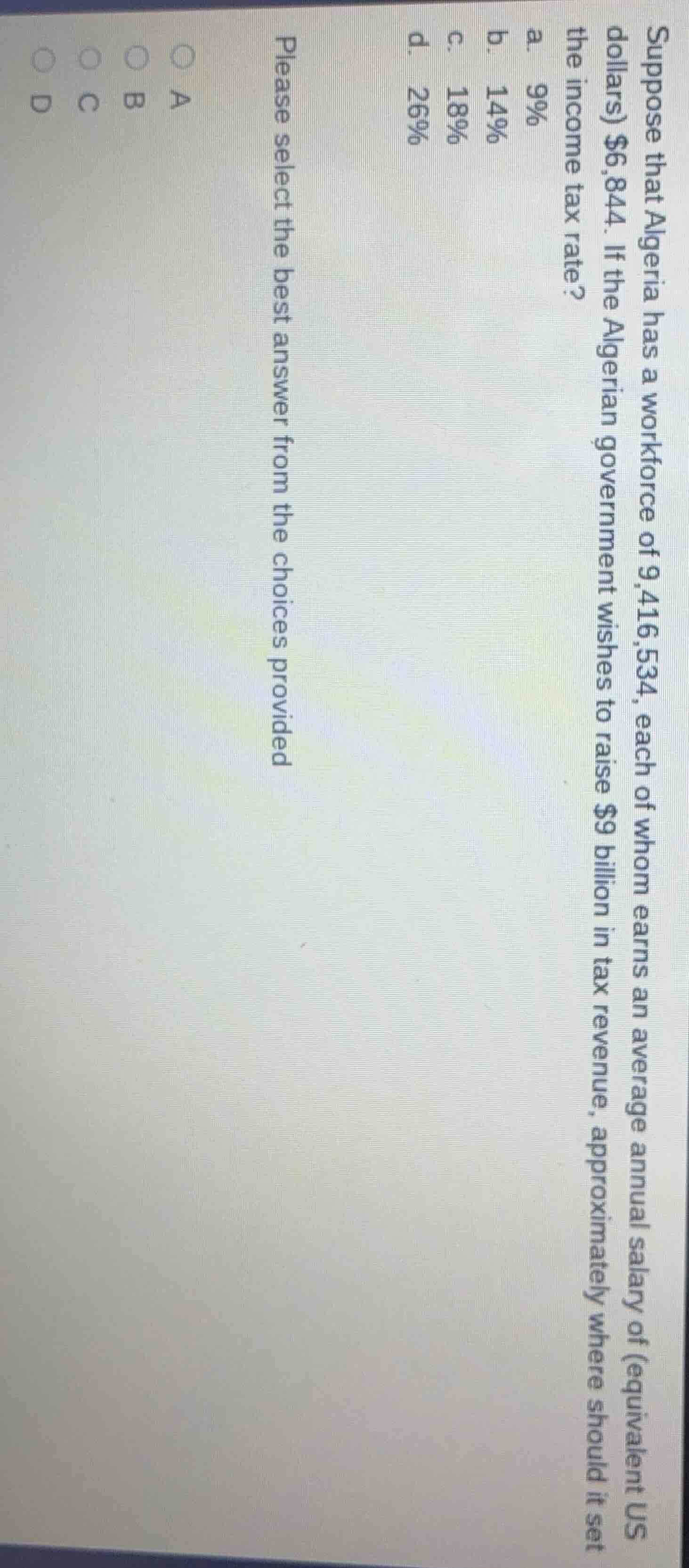 suppose that algeria has a workforce of 9,416,534, each of whom earns a…
