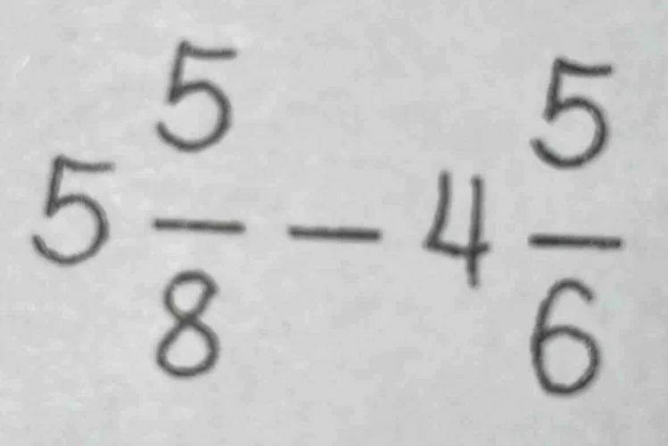 5\\frac{5}{8} - 4\\frac{5}{6}