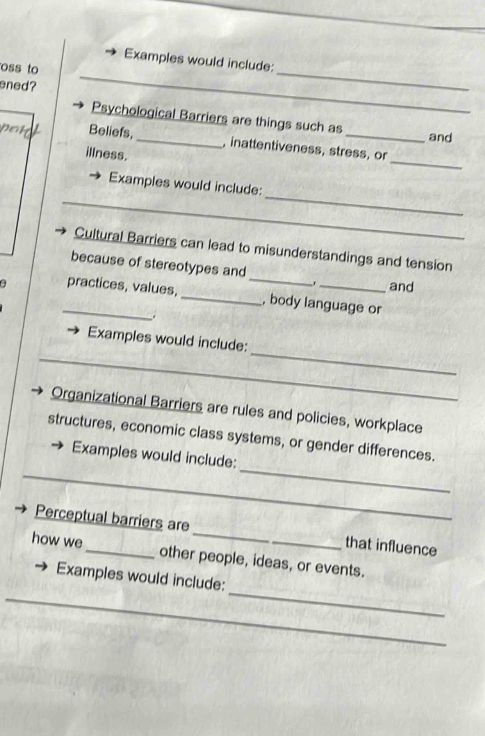 → examples would include: → psychological barriers are things such as a…