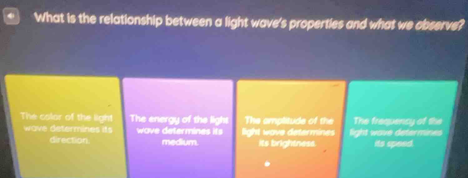 what is the relationship between a light waves properties and what we o…