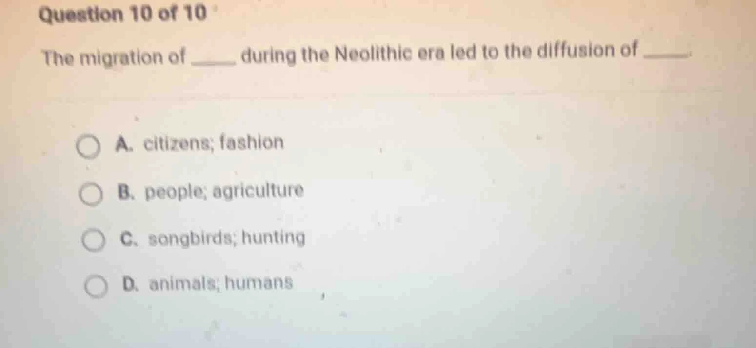 question 10 of 10 the migration of ______ during the neolithic era led …