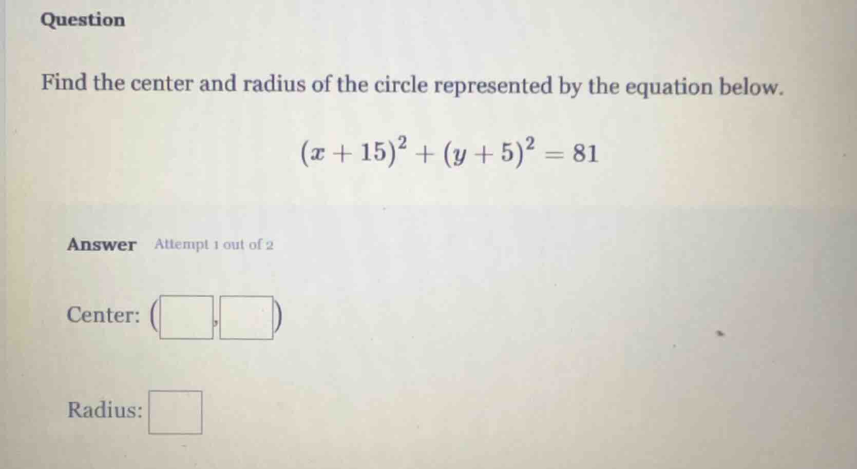 question find the center and radius of the circle represented by the eq…