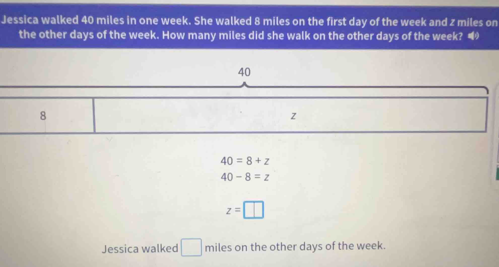 jessica walked 40 miles in one week. she walked 8 miles on the first da…