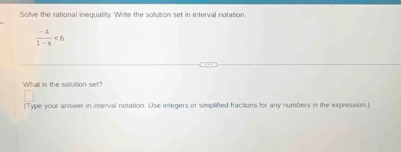 solve the rational inequality. write the solution set in interval notat…