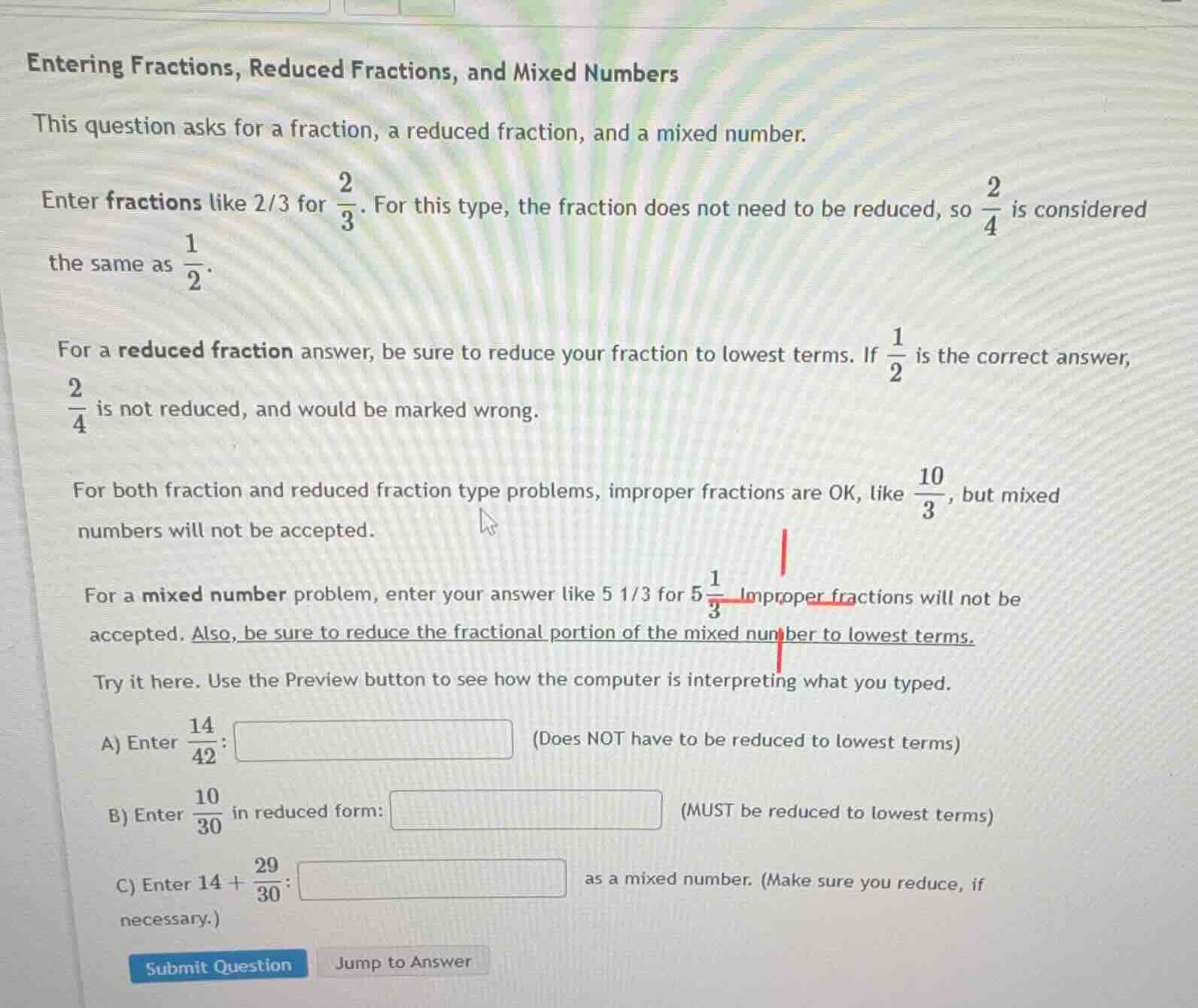 entering fractions, reduced fractions, and mixed numbers this question …