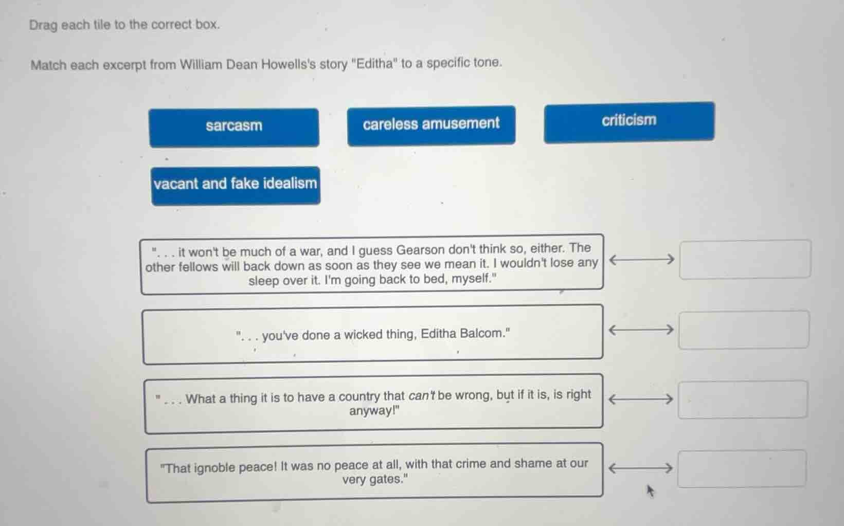 drag each tile to the correct box. match each excerpt from william dean…