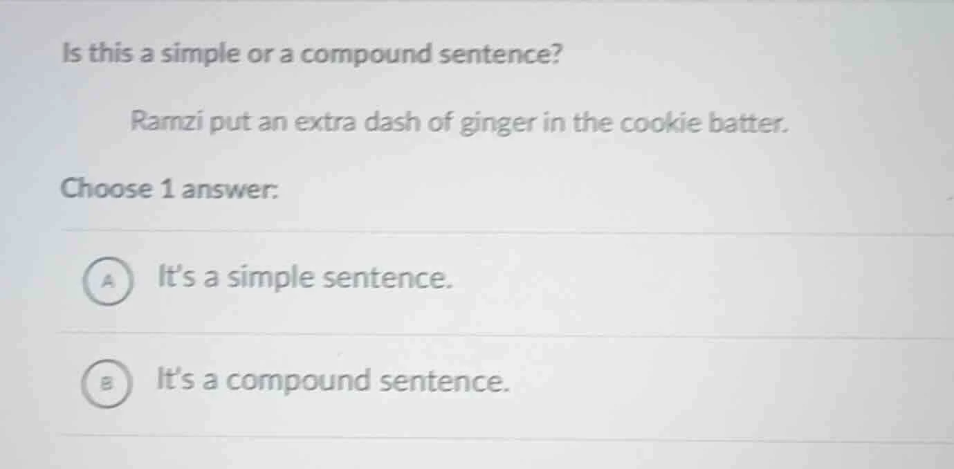 is this a simple or a compound sentence? ramzi put an extra dash of gin…