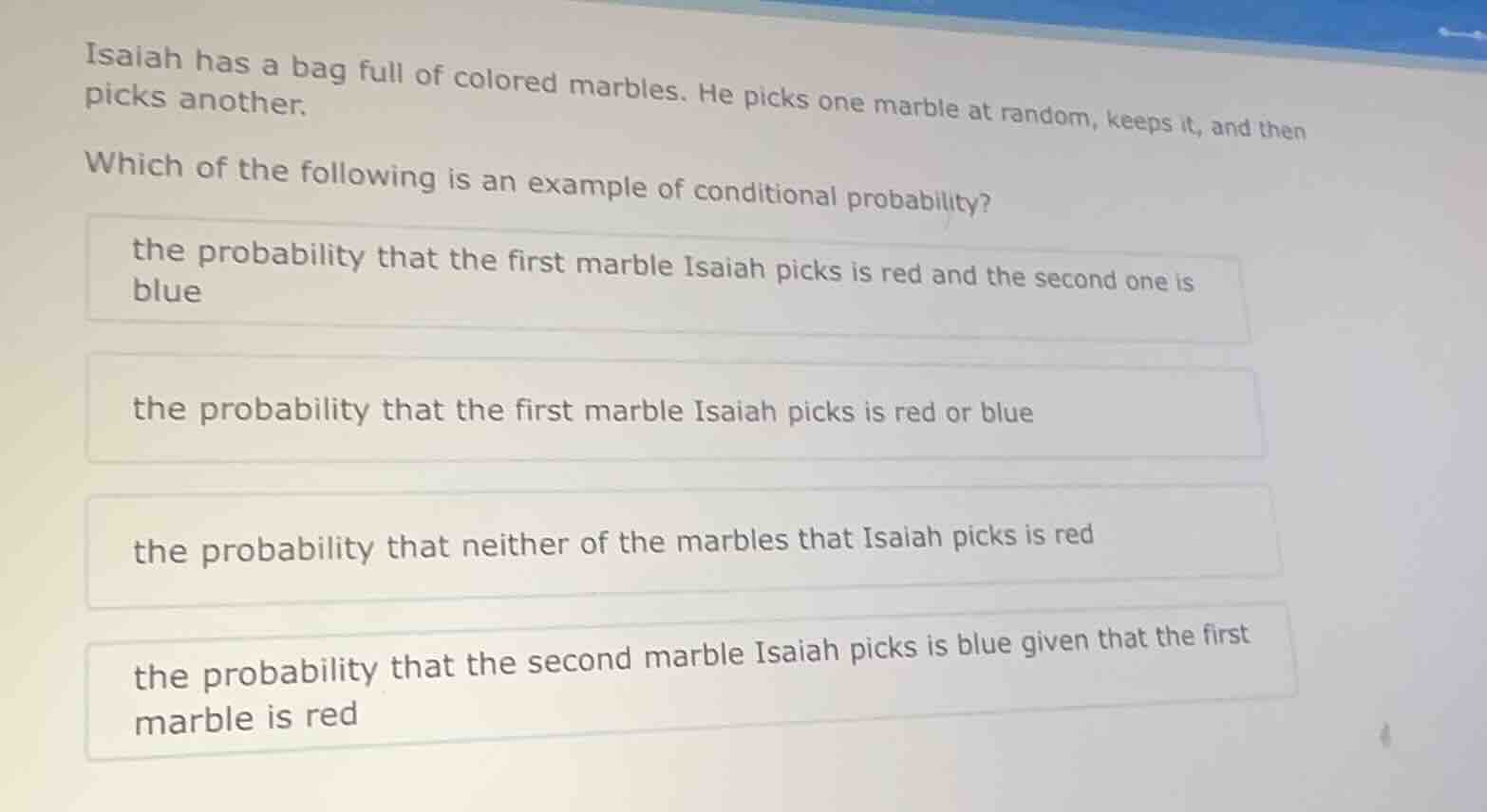 isaiah has a bag full of colored marbles. he picks one marble at random…