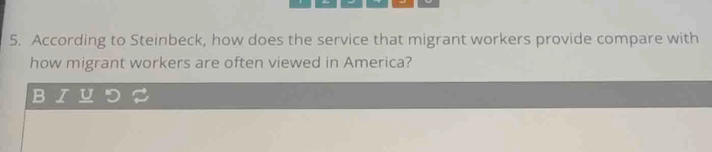 5. according to steinbeck, how does the service that migrant workers pr…
