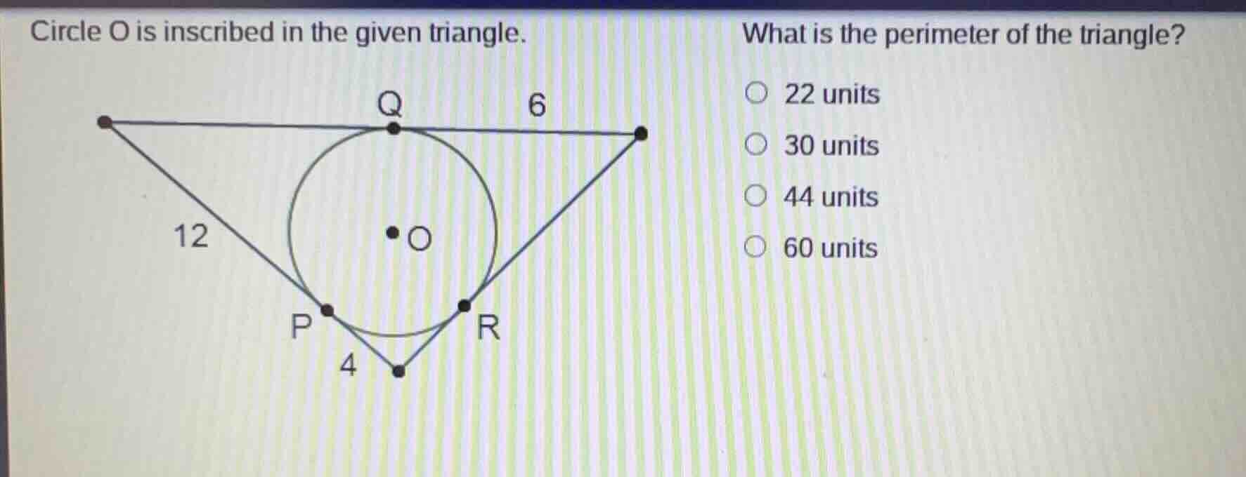 circle o is inscribed in the given triangle. what is the perimeter of t…