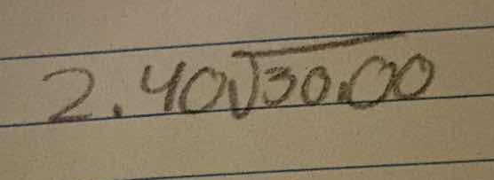 2. 40\\overline{)3000}