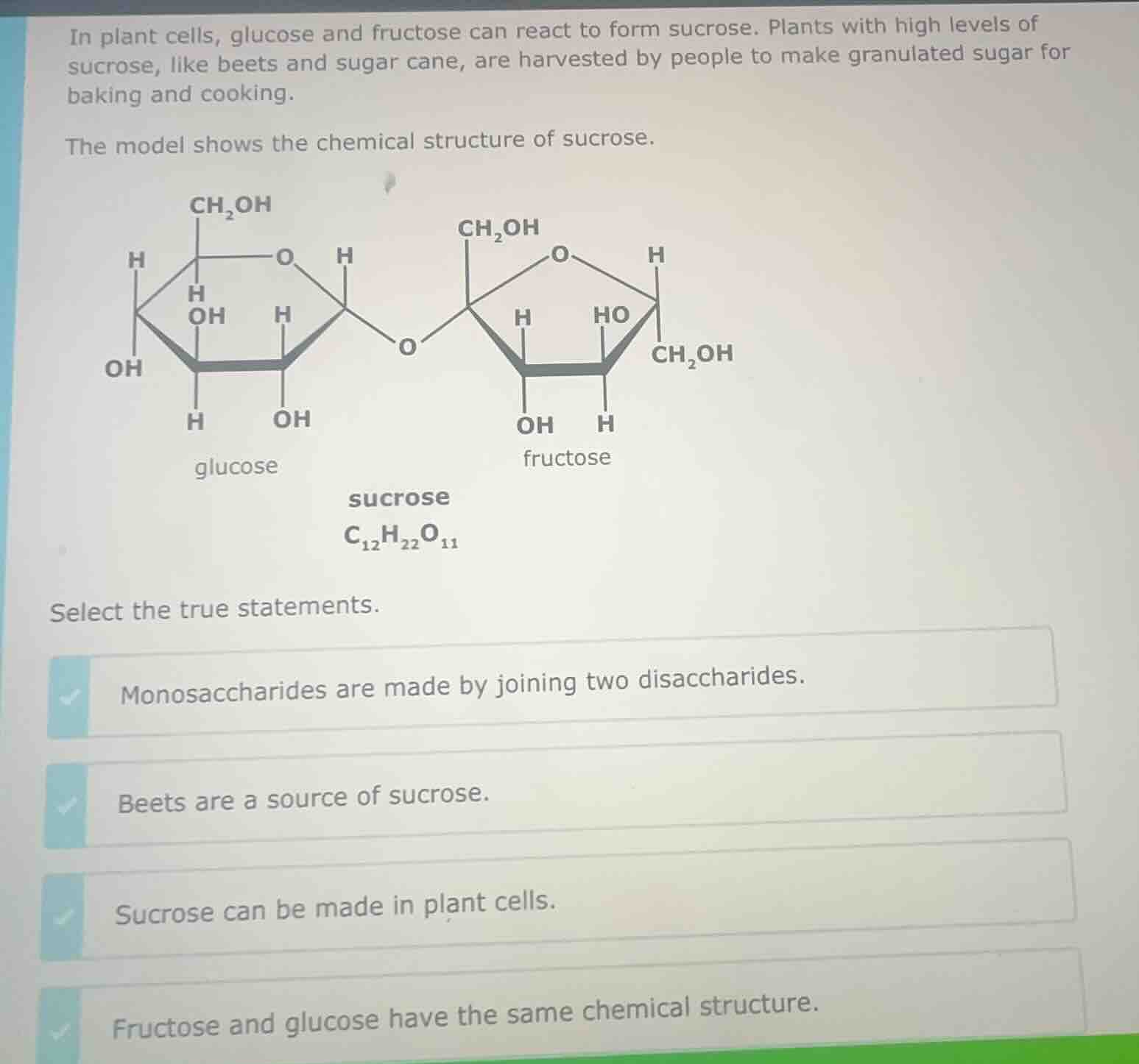in plant cells, glucose and fructose can react to form sucrose. plants …