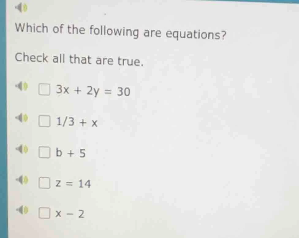 which of the following are equations? check all that are true. 3x + 2y …