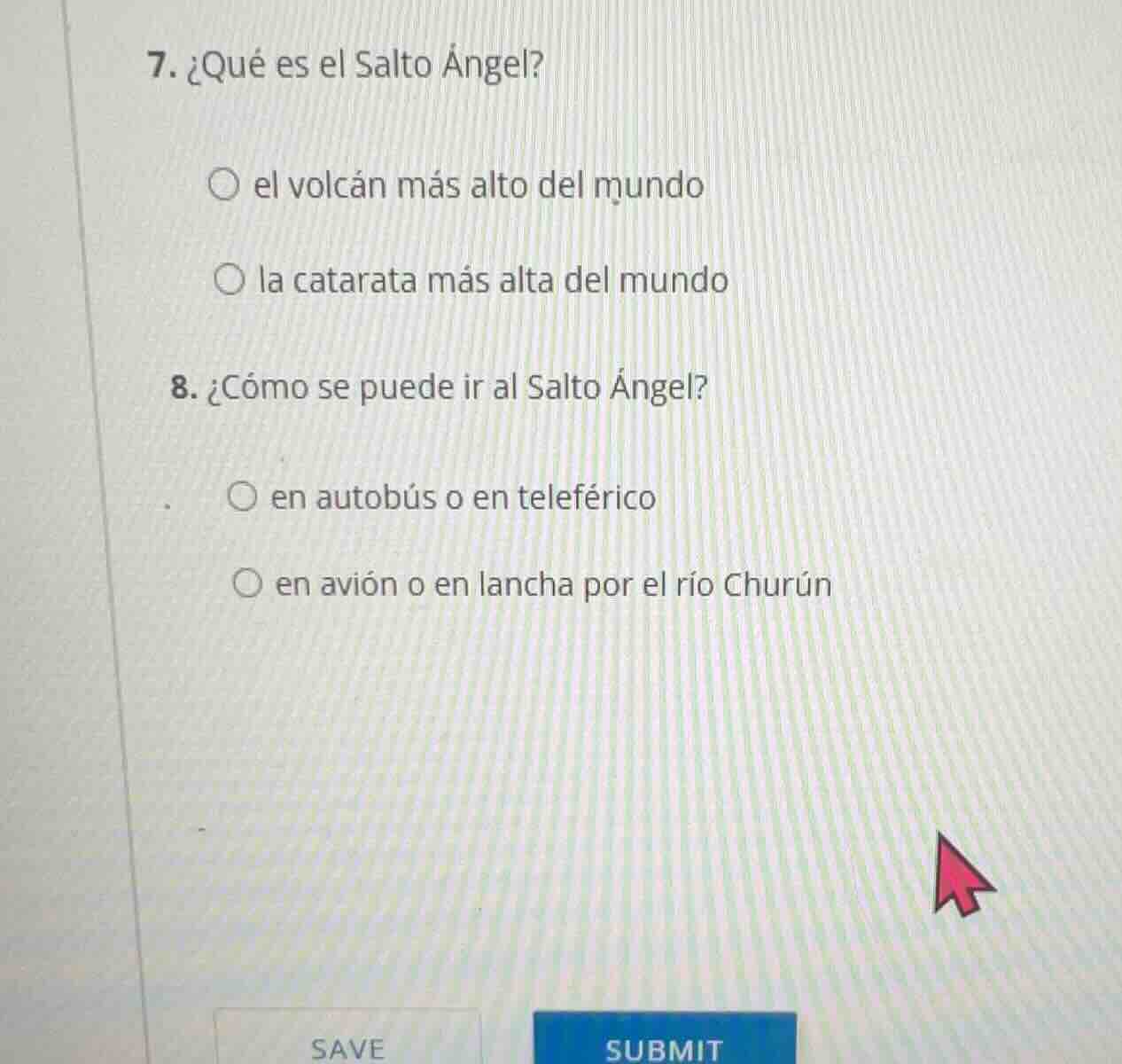 7. ¿qué es el salto ángel? ○ el volcán más alto del mundo ○ la catarata…