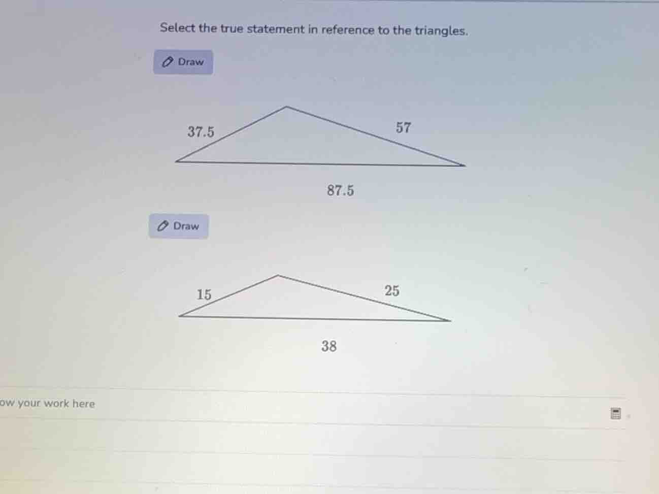 select the true statement in reference to the triangles. (first triangl…