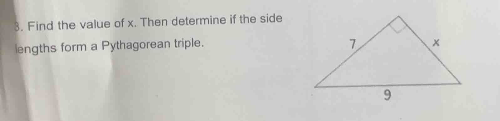 8. find the value of x. then determine if the side lengths form a pytha…