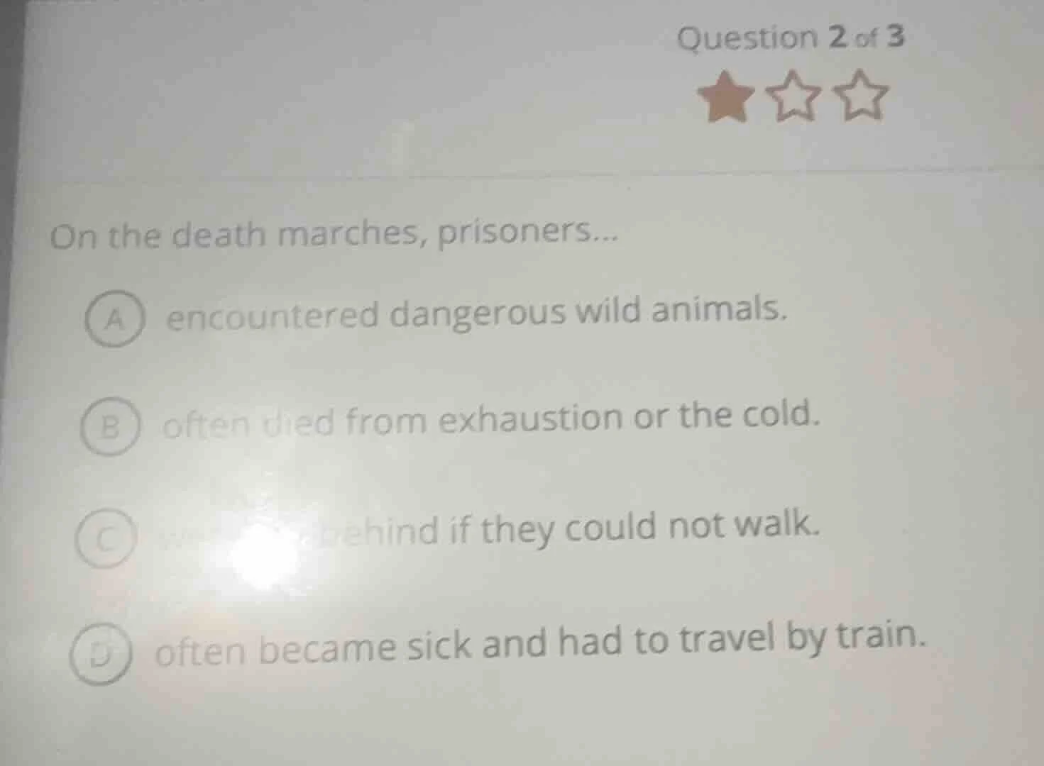 question 2 of 3 on the death marches, prisoners... a encountered danger…