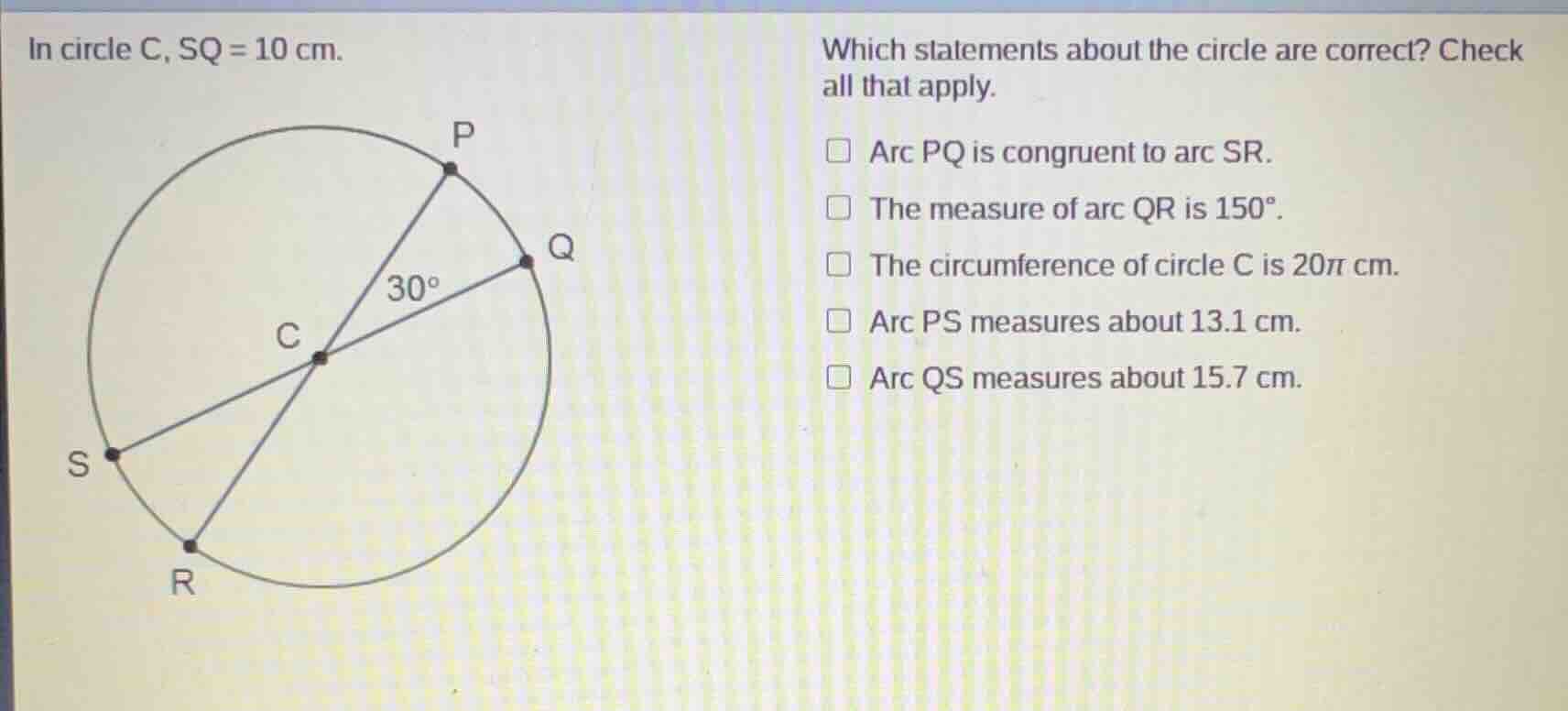 in circle c, sq = 10 cm. which statements about the circle are correct?…