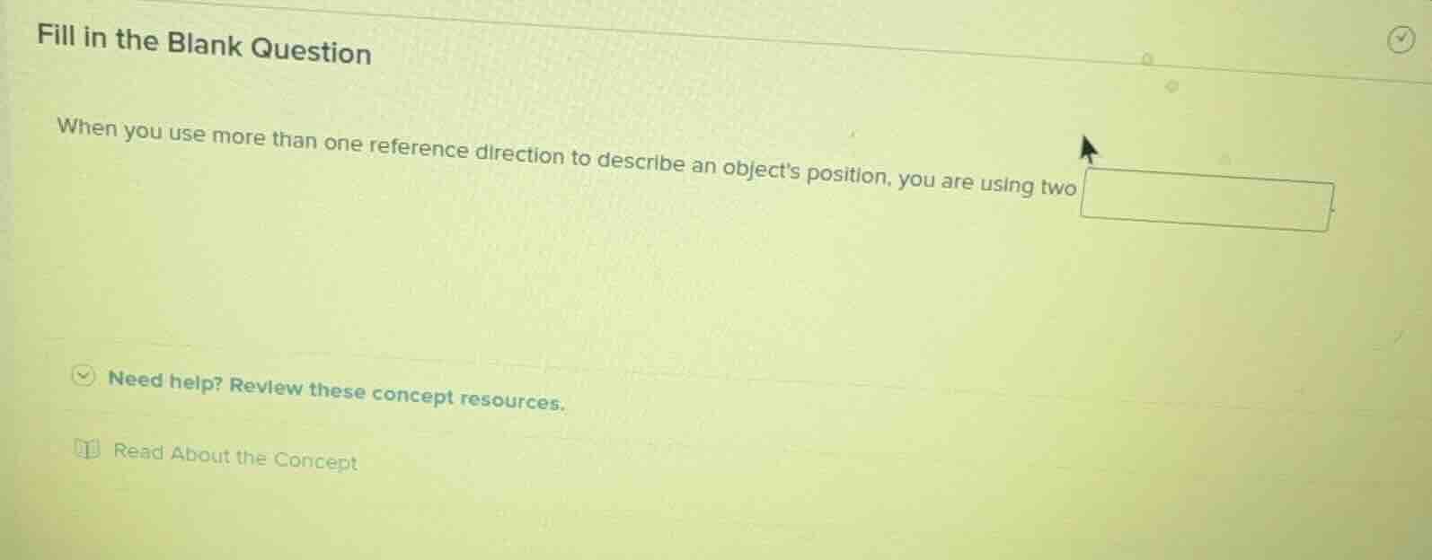 fill in the blank question when you use more than one reference directi…