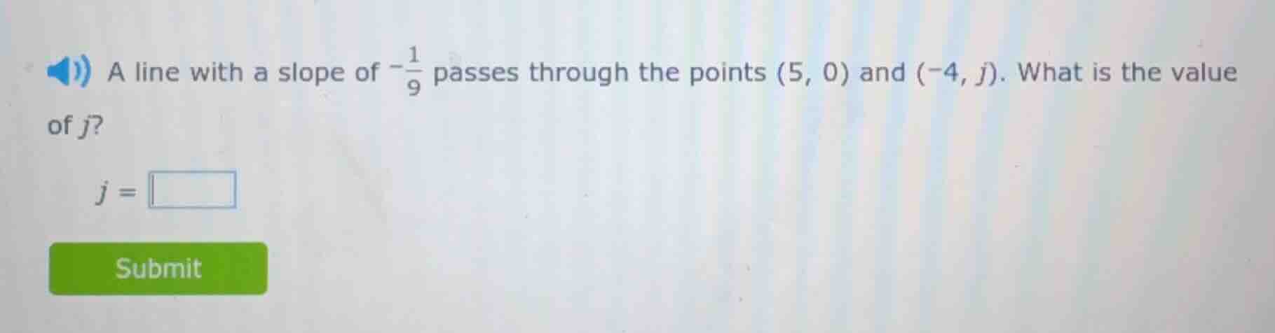 a line with a slope of $-\frac{1}{9}$ passes through the points (5, 0) …