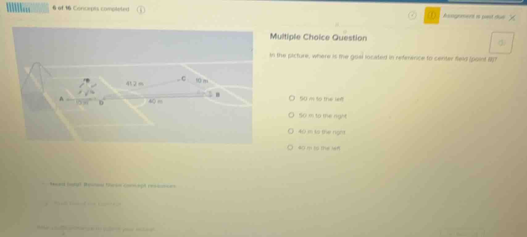 multiple choice question in the picture, where is the goal located in r…