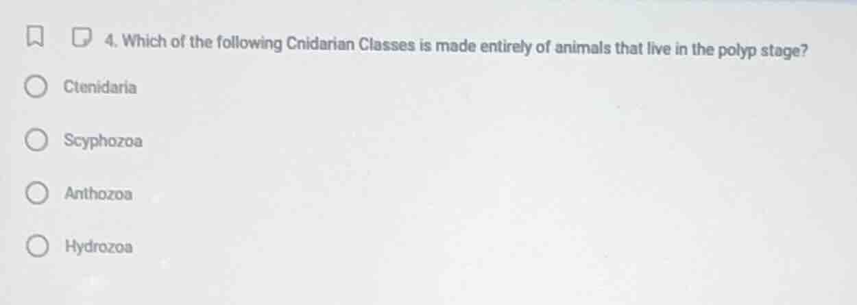 4. which of the following cnidarian classes is made entirely of animals…