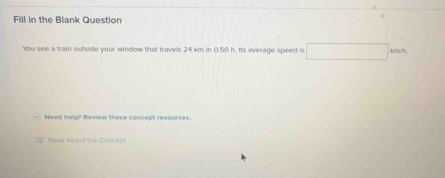 fill in the blank question you see a train outside your window that tra…