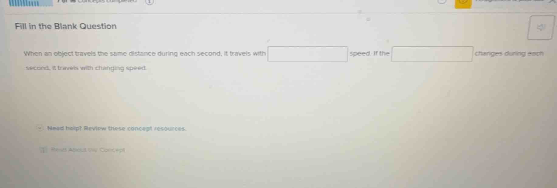 fill in the blank question when an object travels the same distance dur…