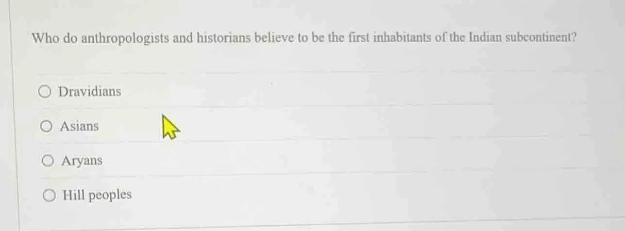 who do anthropologists and historians believe to be the first inhabitan…