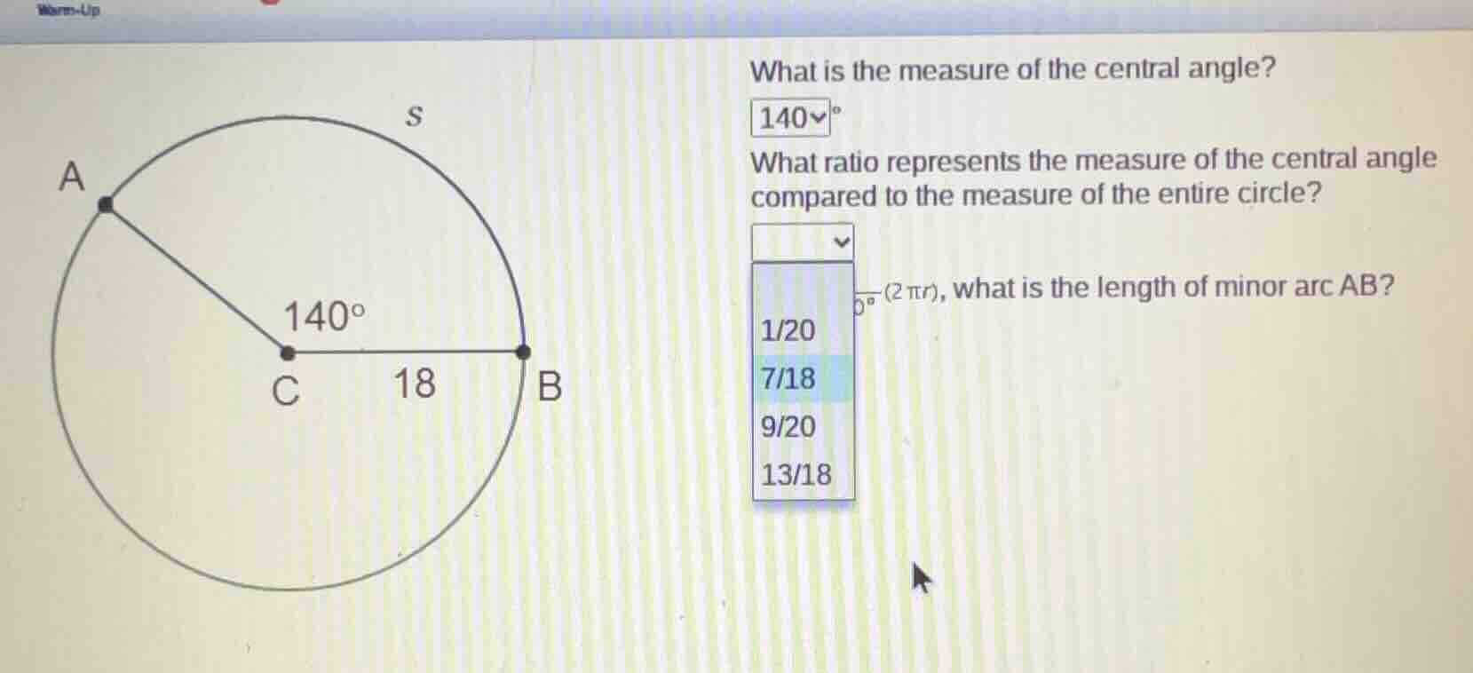 warm-up what is the measure of the central angle? 140° what ratio repre…