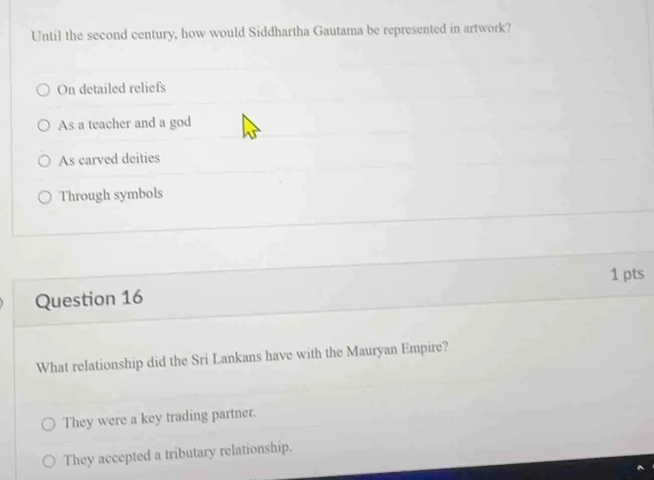 until the second century, how would siddhartha gautama be represented i…