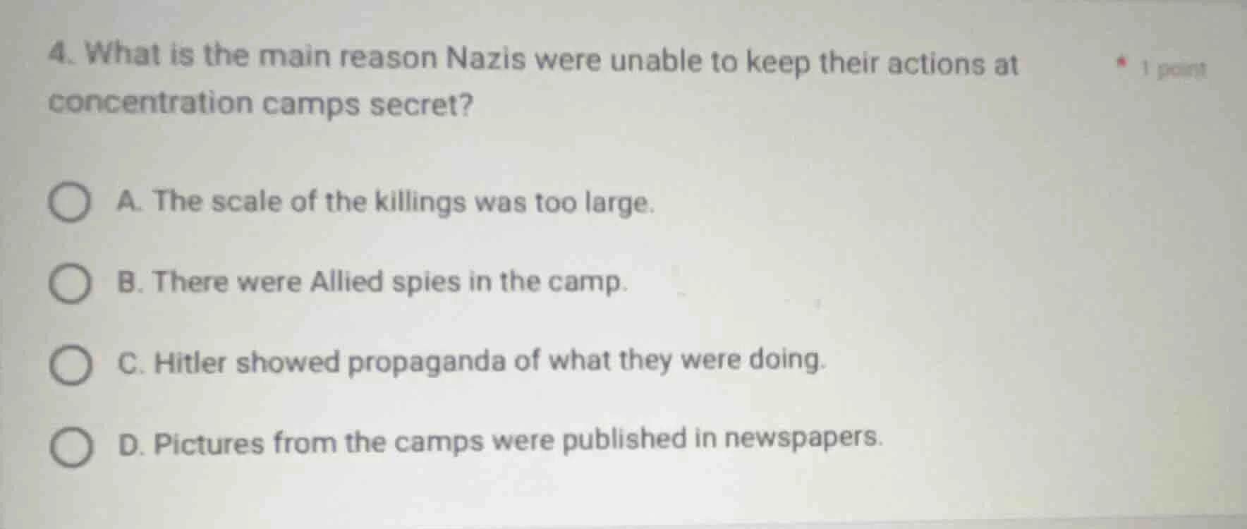 4. what is the main reason nazis were unable to keep their actions at c…