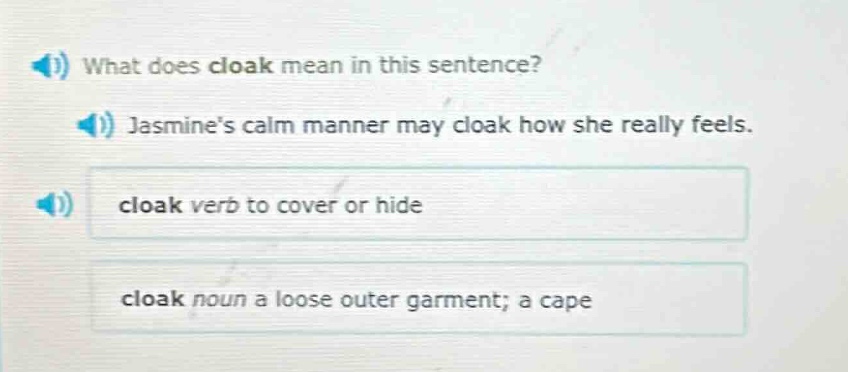 what does cloak mean in this sentence? jasmines calm manner may cloak h…