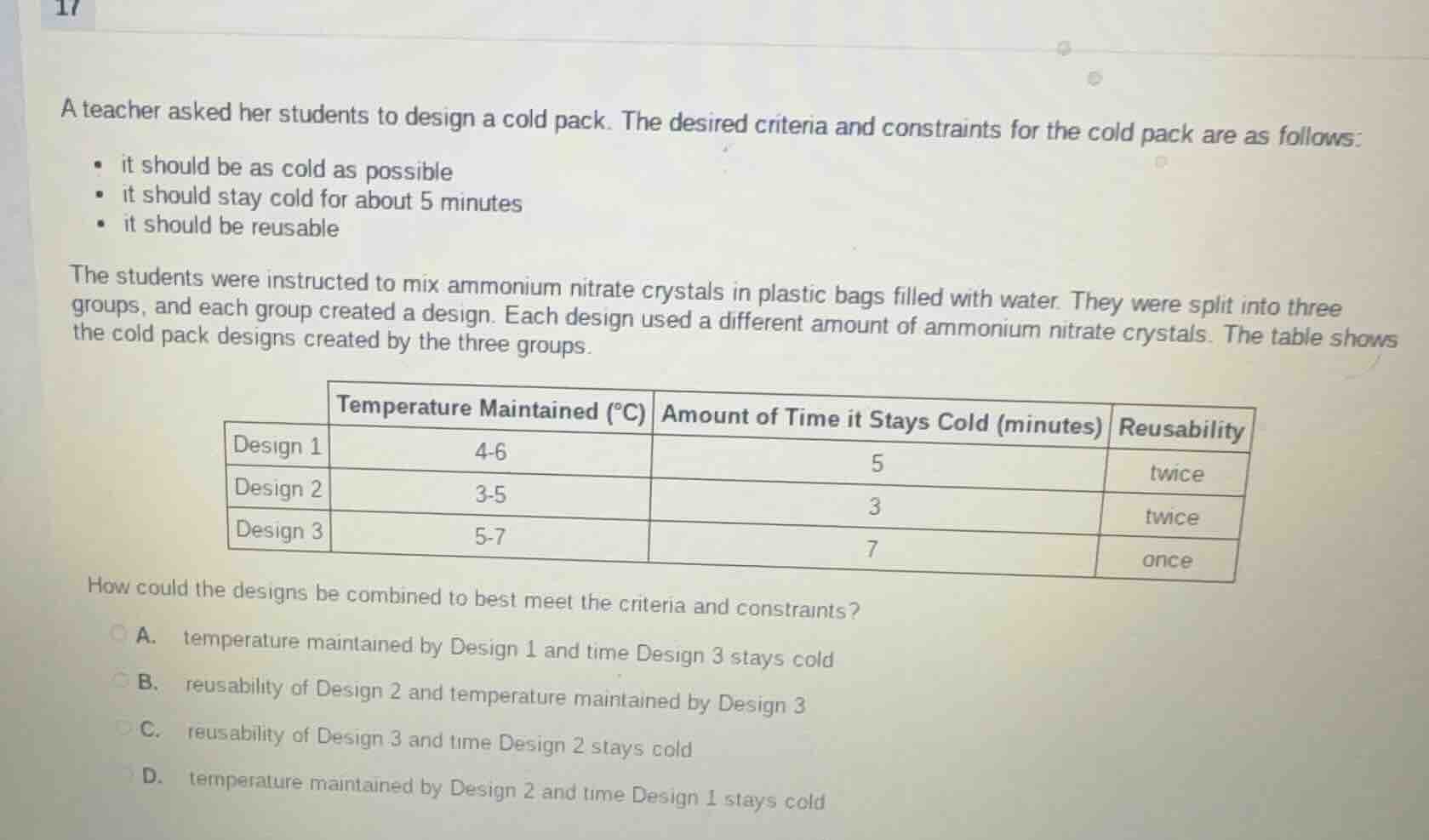 a teacher asked her students to design a cold pack. the desired criteri…