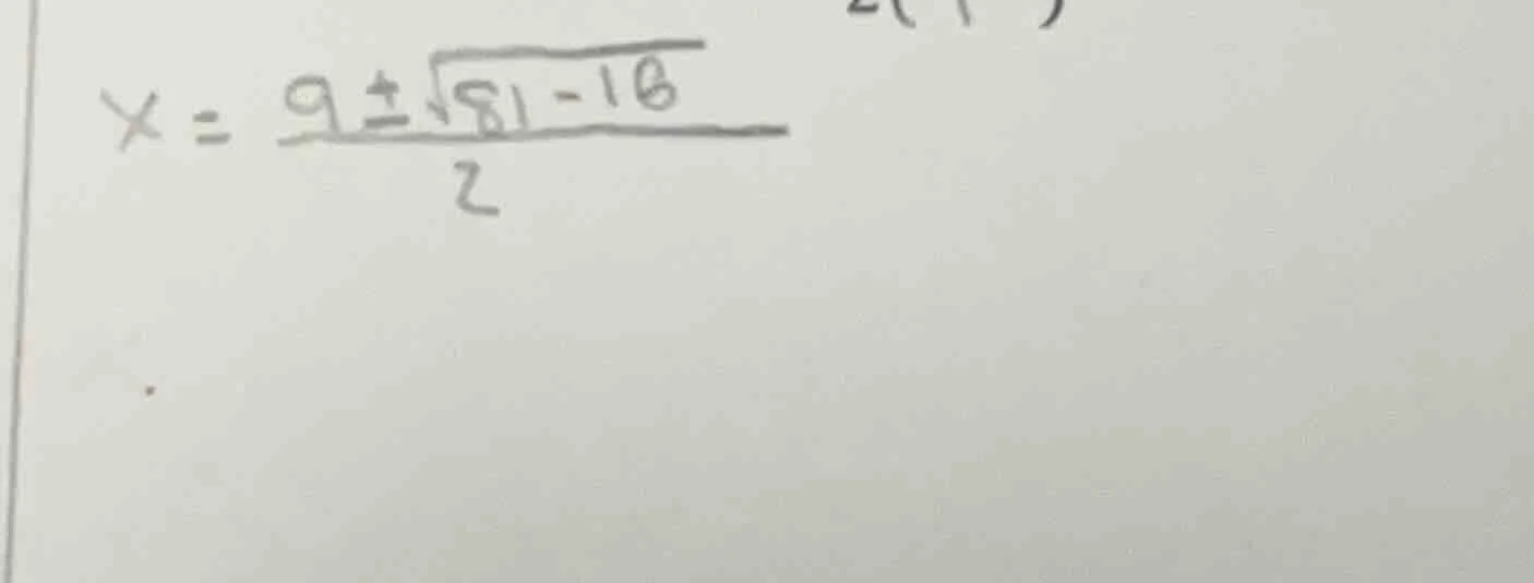 x = (9 ± √(81 - 16)) / 2