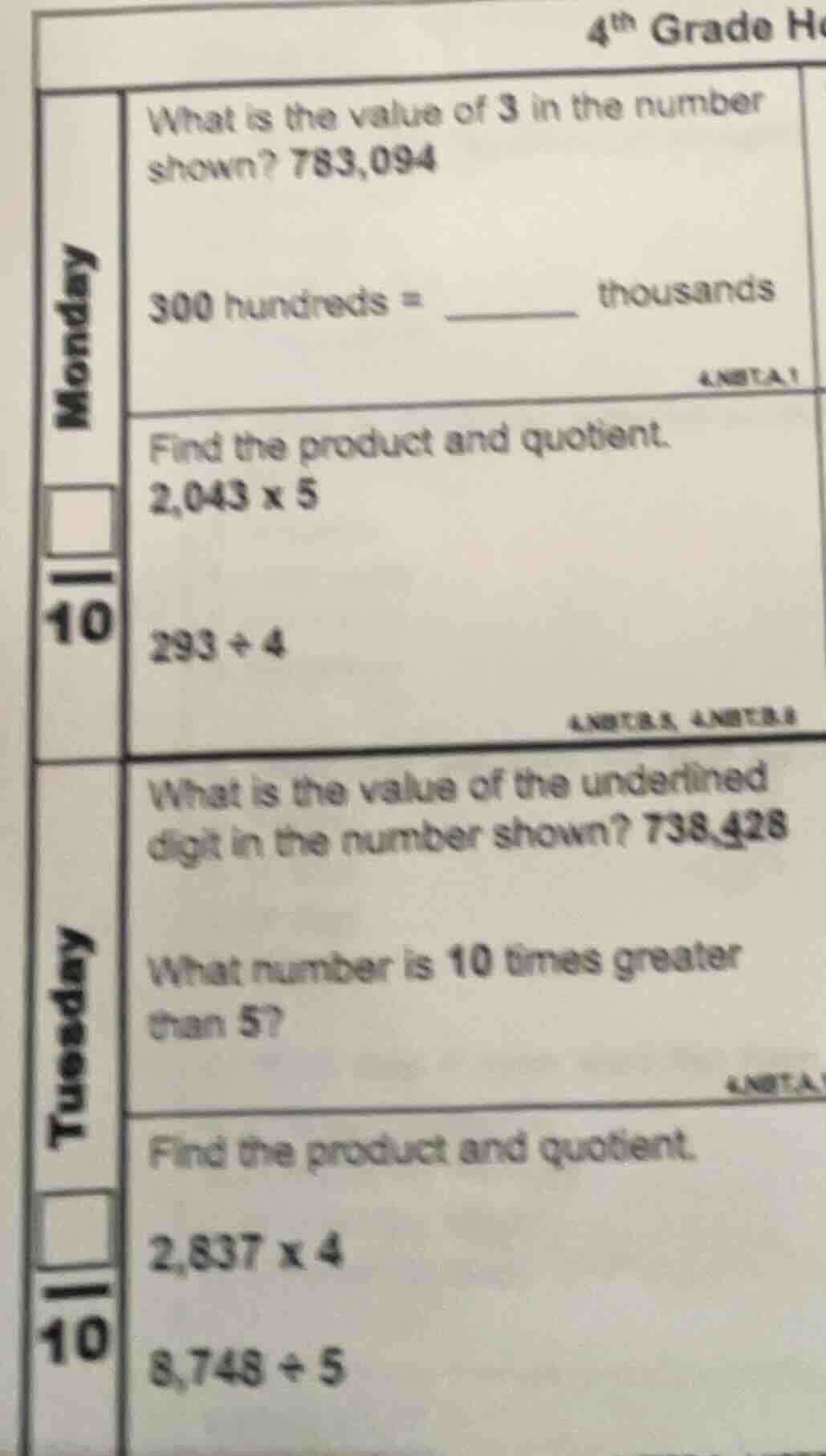 4th grade ho monday what is the value of 3 in the number shown? 783,094…