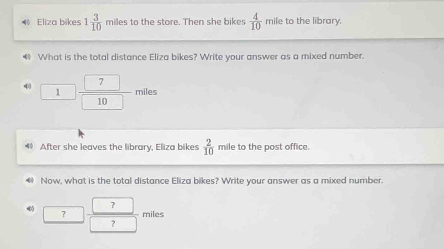 eliza bikes $1\\frac{3}{10}$ miles to the store. then she bikes $\\frac…