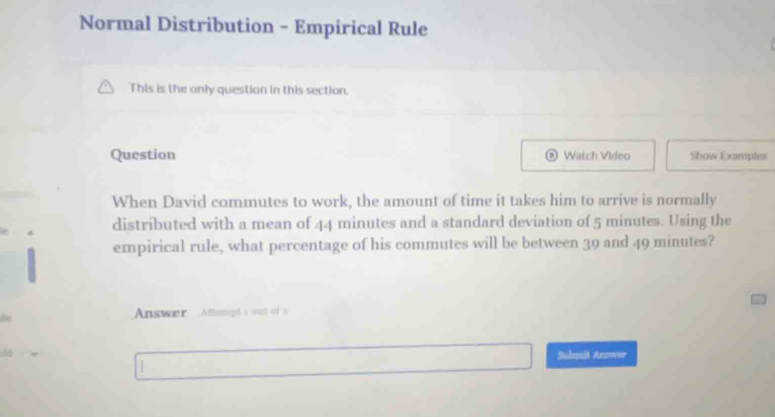normal distribution - empirical rule this is the only question in this …