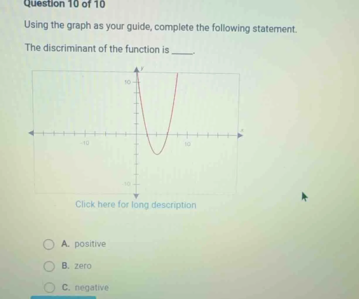 question 10 of 10 using the graph as your guide, complete the following…