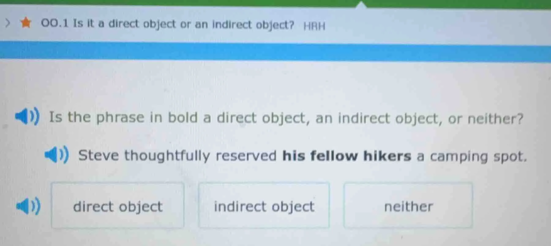00.1 is it a direct object or an indirect object? hrh is the phrase in …