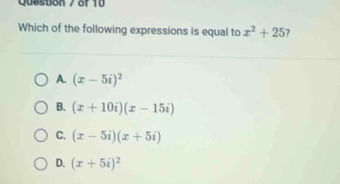 question 7 of 10 which of the following expressions is equal to ( x^2 +…