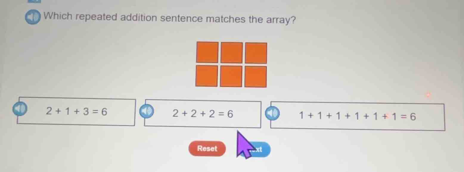 which repeated addition sentence matches the array? image of a 2-row 3-…