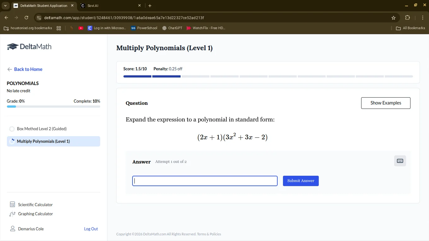 multiply polynomials (level 1) score: 1.5/10 penalty: 0.25 off question…
