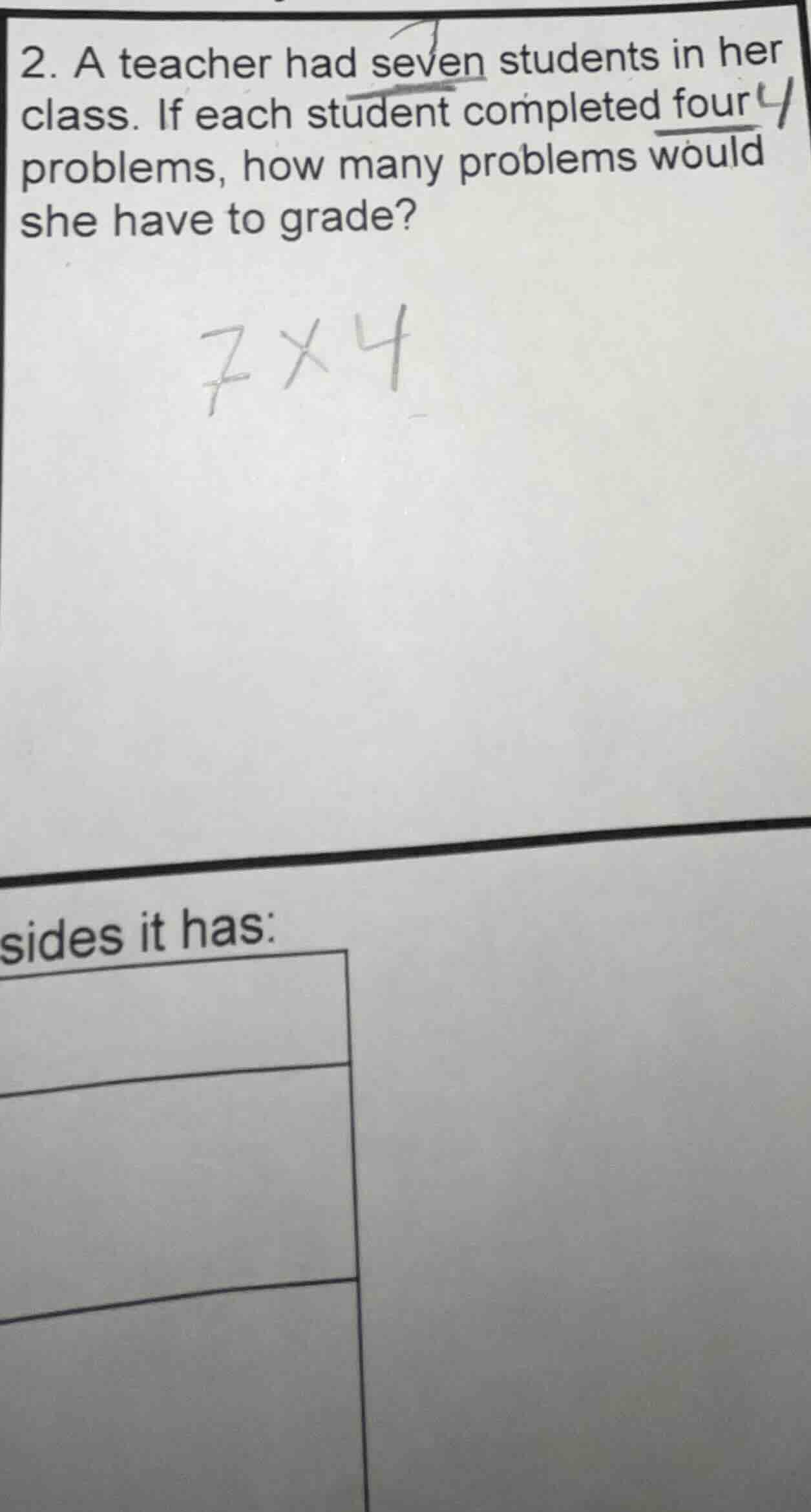 2. a teacher had seven students in her class. if each student completed…