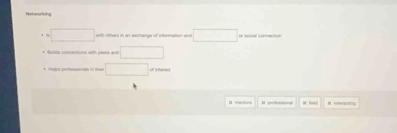 networking - to \boxed{} with others in an exchange of information and …