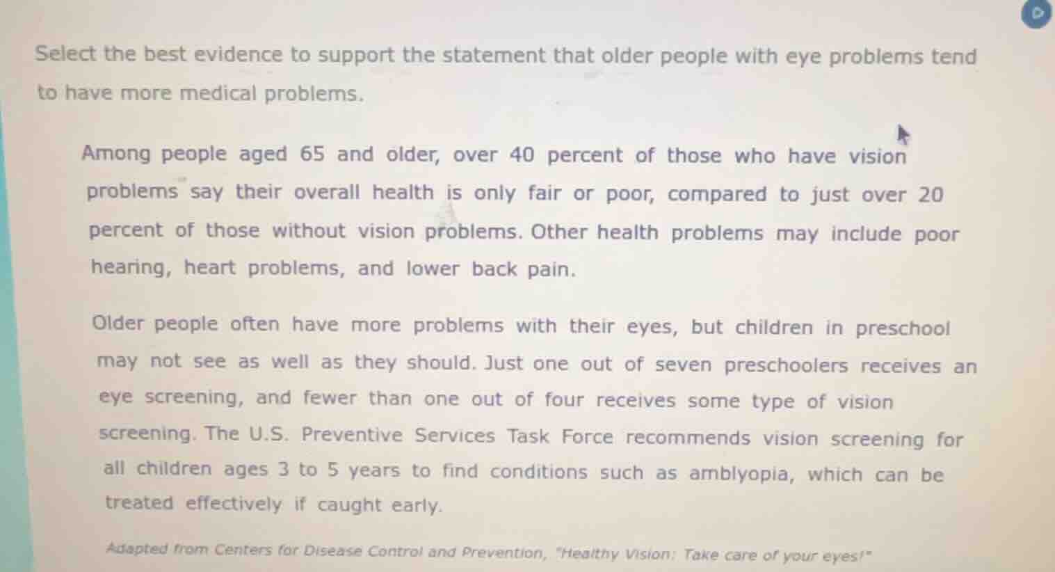 select the best evidence to support the statement that older people wit…